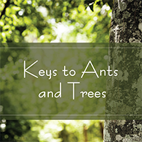 Keys to Ants and Trees Keys to Ants and Trees